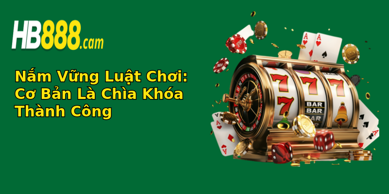 Bí Quyết Chinh Phục HB88: Mẹo Hay Từ Cao Thủ